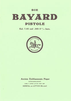 Die Bayard Pistole Kal. 7.65 und .380-9 mm kurz