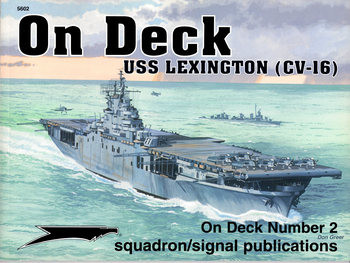 USS Lexington (CV-16) On Deck (Squadron Signal 5602)