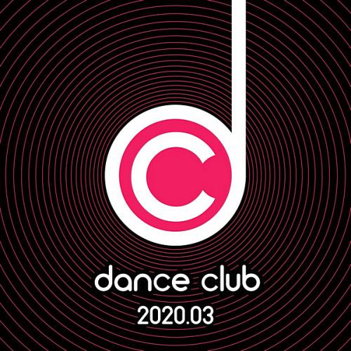 Dance Club 2020.03 (2020) MP3