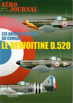 Les Avions Francais au Combat: Le Dewoitine D.520 (Aero Journal Hors-Serie 8)