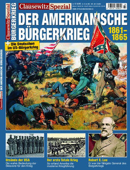 Der Amerikanishe Burgerkrieg 1861-1865 (Clausewitz Spezial)