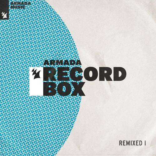 Armada Record Box - REMIXED I (Extended Versions) (2021) MP3