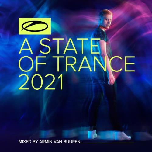 A State Of Trance 2021 (Mixed by Armin Van Buuren)  › Торрент