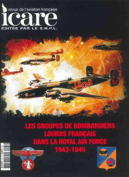 Les Groupes de Bombardiers Lourds Francais Dans la RAF 1943-1945 (Icare 187)