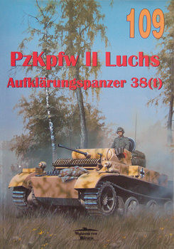PzKpfw II Luchs Aufklarungspanzer 38(t) (Wydawnictwo Militaria 109)
