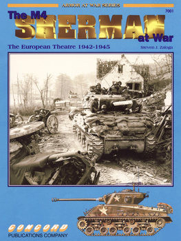 The M4 Sherman at War: The US Army in the European Theater 1942-1945 (Concord 7001)