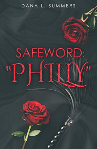 Cover: Summers, Dana L  - Safeword - Philly