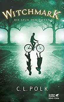 Cover: Polk, C L  - Witchmark 01 - Die Spur der Toten