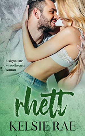 Cover: Rae, Kelsie - signature sweethearts 03 - Rhett