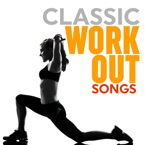 Classic Workout Songs (2020)
