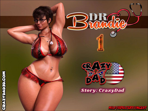 (Milf) CrazyDad3D - Doctor Brandie 1-32 Incase