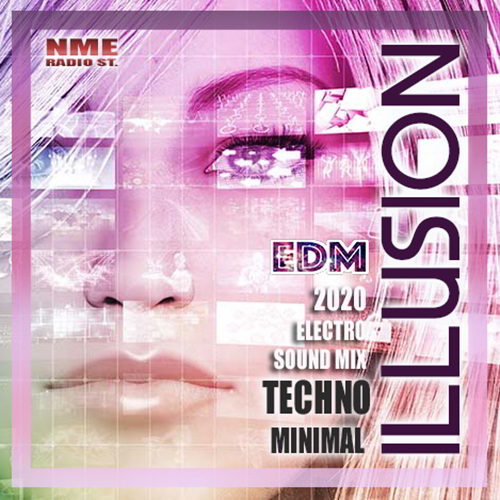 Illusion - Techno Minimal Sound Mix (2020) Mp3