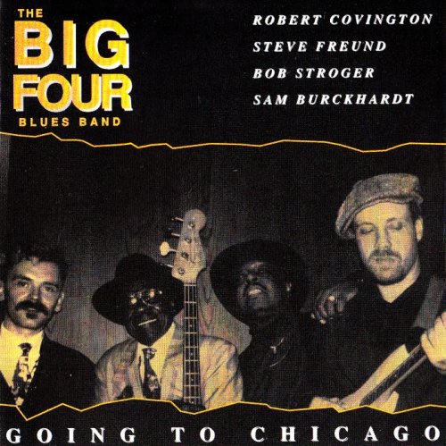 Big Four Blues Band - Going To Chicago (1994) [lossless]