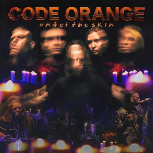 Code Orange - Under the Skin (2020)