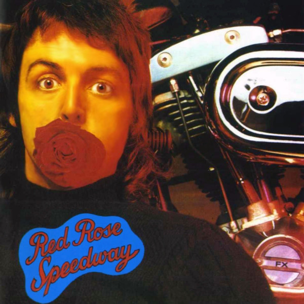 Paul McCartney & Wings - Red Rose Speedway 1973 (Remastered 1993)