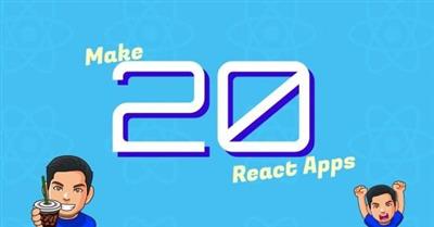 Make 20 React Apps (Updated 10/2020)