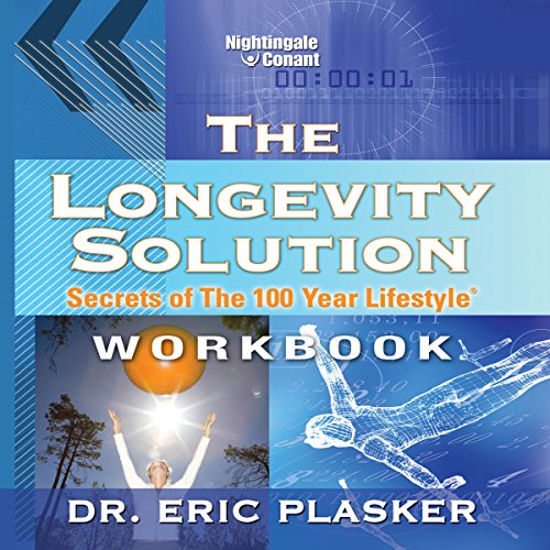 Eric Plasker - The Longevity Solution (Nightingale-Conant)