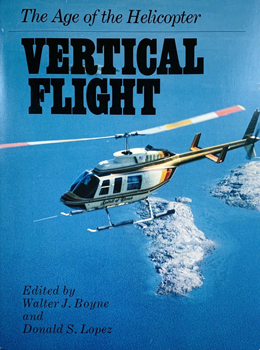 Vertical Flight: The Age of the Helicopter