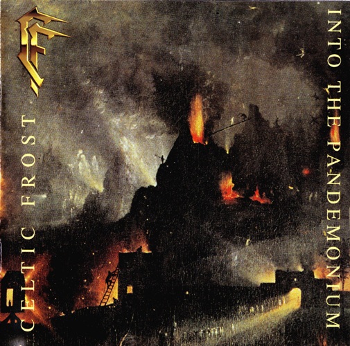 Celtic Frost - Into The Pandemonium 1987 (1999 Reissue)