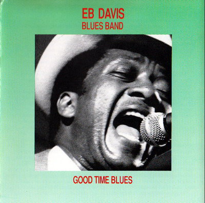 Eb Davis Blues Band  – Good Time Blues (1991)