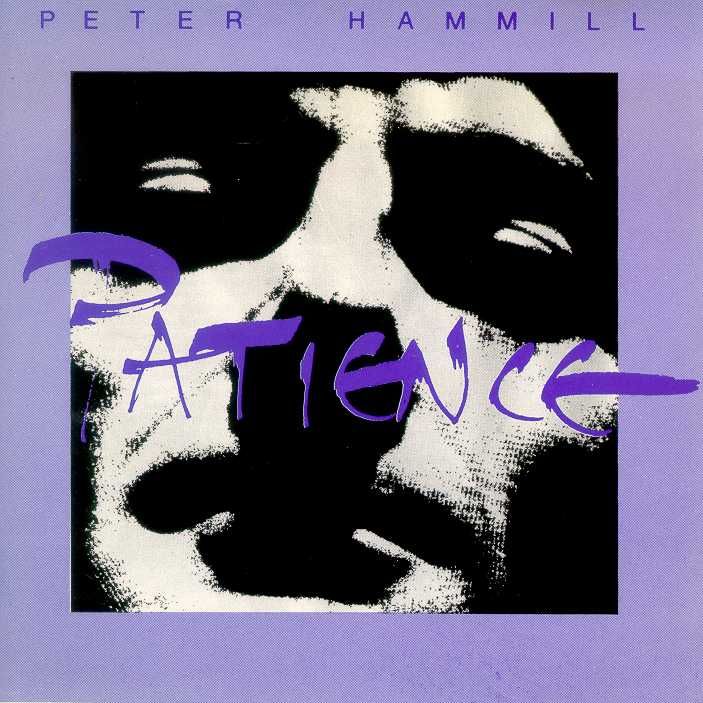Peter Hammill - Patience 1983 (2006 Remastered)