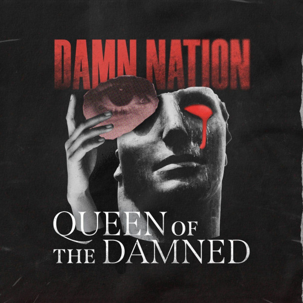 Damn Nation - Queen of the Damned (Single) (2020)