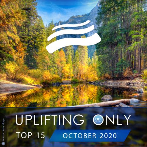 Uplifting Only Top 15: October 2020 (2020)