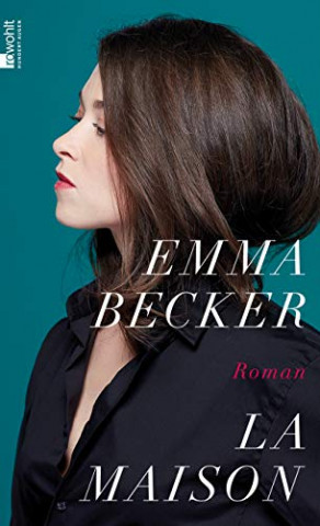 Cover: Becker, Emma - La Maison