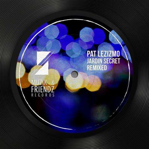 Pat Lezizmo - Jardin Secret (Remixed) (2020)
