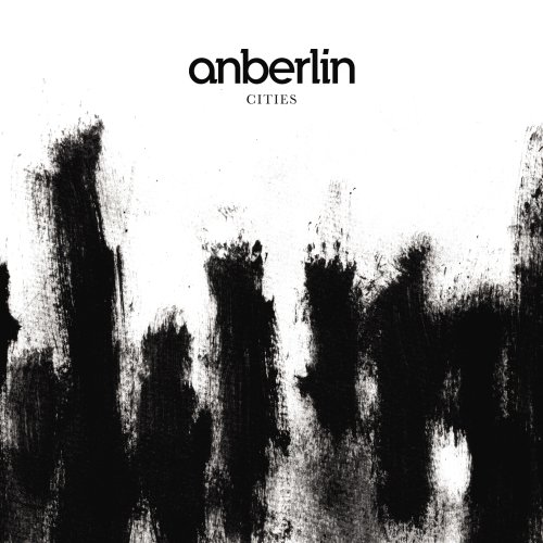 Anberlin - Cities 2007