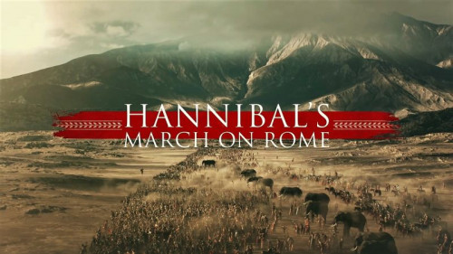 Smithsonain Ch. - Hannibal's March on Rome (2019)