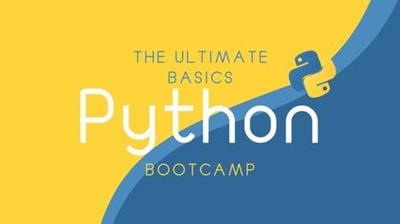 The Ultimate  Python Basics - Bootcamp B2eb561f6539e4e72d93b11707a35b72