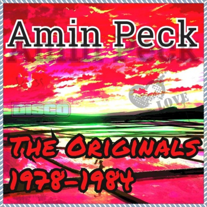 Amin Peck - The Originals 1978 - 1984 (2018)