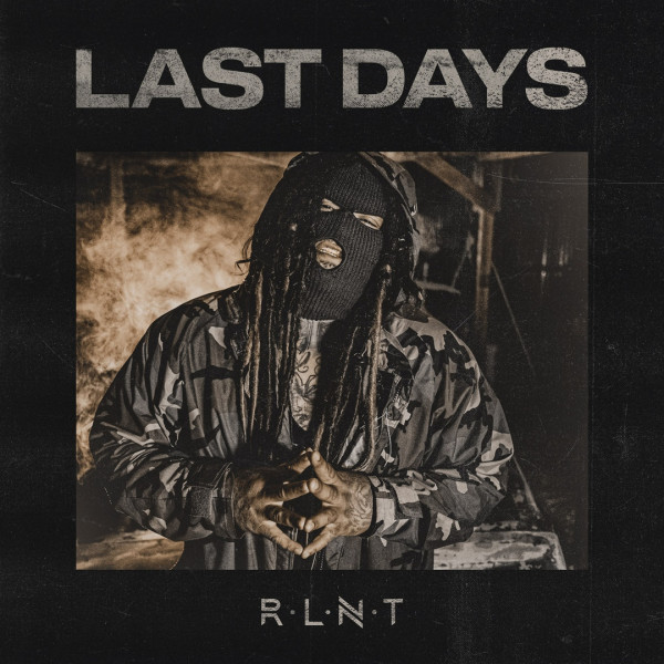 Relent - Last Days (Single) (2020)