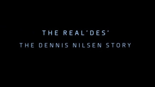 ITV - The Real 'Des' The Dennis Nilsen Story (2020)