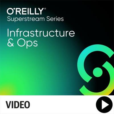 O'Reilly Infrastructure & Ops Superstream Series Security Edition [9/23/2020]