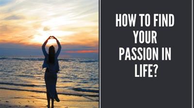 Personal Development Find Your Passion & Life Purpose