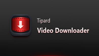 Tipard Video Downloader 5.0.62 Multilingual