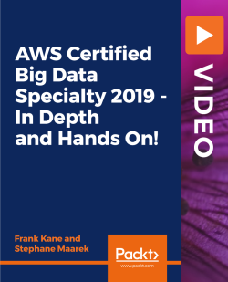 Packt - AWS Certified Big Data - Specialty Certification