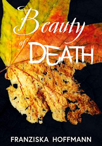 Cover: Hoffmann, Franziska - Beauty of Death