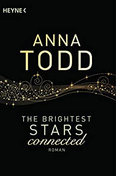 Cover: Todd, Anna - Karina & Kael 02 - The Brightest Stars - Connected