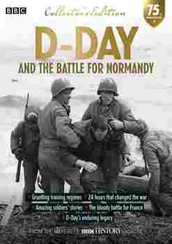 D-Day And The Battle For Normandy
