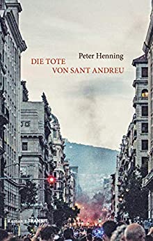 Cover: Henning, Peter - Die Tote von Sant Andreu