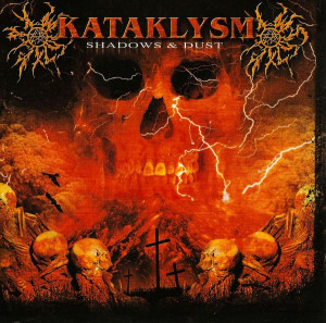 Kataklysm - Shadows & Dust (2002)