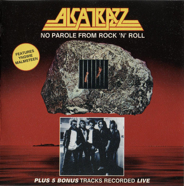 Alcatrazz - No Parole From Rock 'N' Roll (Plus 5 Bonus live) 1983
