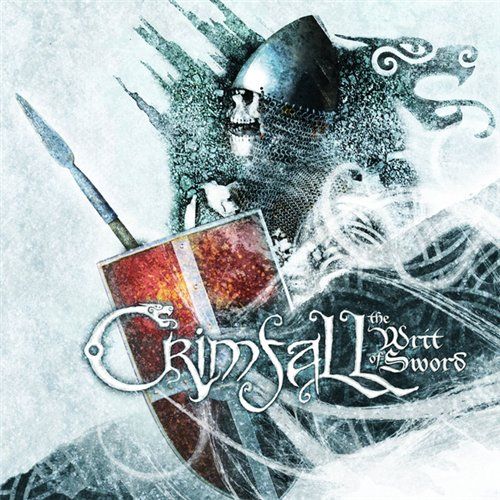 Crimfall - The Writ Of Sword 2011