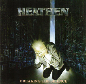 Heathen - Breaking The Silence + Pray For Death (1987)