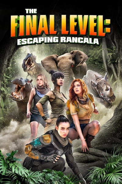 The Final Level Escaping Rancala 2019 720p BluRay H264 AAC-RARBG