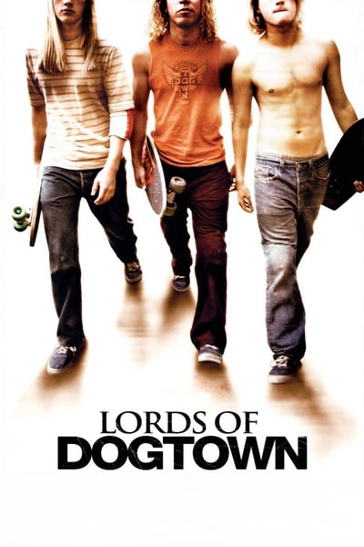 Lords of Dogtown 2005 720p BluRay H264 AAC-RARBG