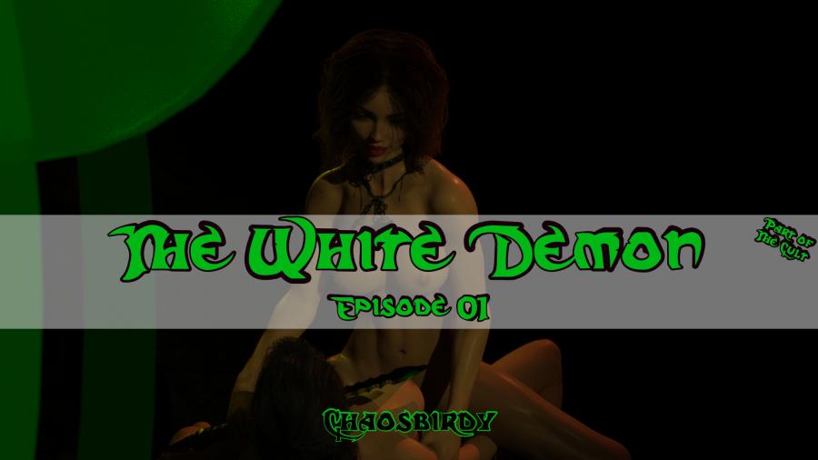 Chaosbirdy - The White Demon - Episode 01
